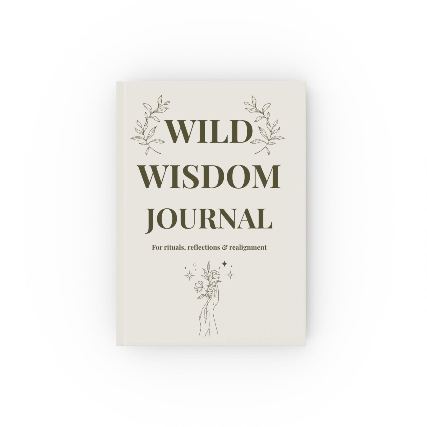 Wild Sage Soul Journal - Guided Pages For Ritual, Reflection & Aligned Action.